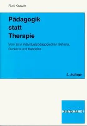 Krawitz |  Pädagogik statt Therapie | Buch |  Sack Fachmedien