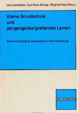 Sandfuchs / Stange / Kost |  Kleine Grundschule und Jahrgangsübergreifendes Lernen | Buch |  Sack Fachmedien