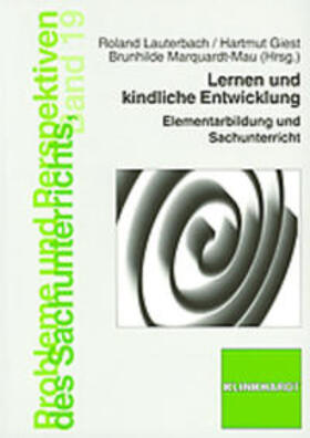 Lauterbach / Giest / Marquardt-Mau |  Lernen und Kindliche Entwicklung | Buch |  Sack Fachmedien