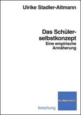 Stadler-Altmann |  Das Schülerselbstkonzept | Buch |  Sack Fachmedien