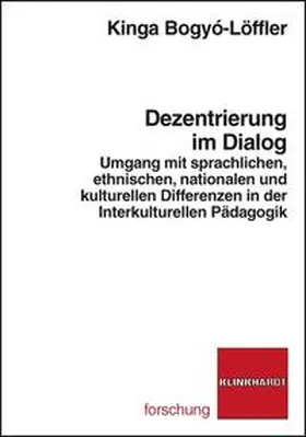 Bogyó Löffler |  Dezentrierung im Dialog | Buch |  Sack Fachmedien