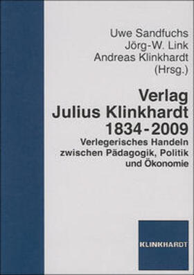 Sandfuchs / Link / Klinkhardt |  Verlag Julius Klinkhardt 1834-2009 | Buch |  Sack Fachmedien