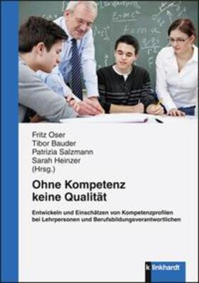 Oser / Bauder / Salzmann |  Ohne Kompetenz keine Qualität | Buch |  Sack Fachmedien