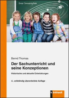 Thomas |  Der Sachunterricht und seine Konzeptionen | Buch |  Sack Fachmedien