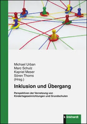 Urban / Schulz / Meser | Inklusion und Übergang | Buch | 978-3-7815-2013-4 | sack.de