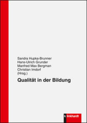 Hupka-Brunner / Grunder / Bergmann |  Qualität in der Bildung | Buch |  Sack Fachmedien