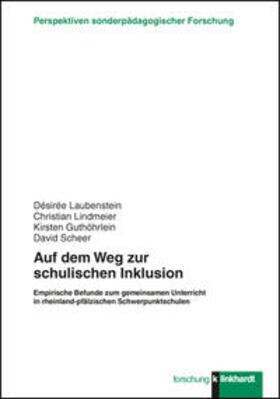 Guthöhrlein / Laubenstein / Lindmeier |  Auf dem Weg zur schulischen Inklusion | Buch |  Sack Fachmedien