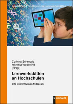 Schmude / Wedekind | Lernwerkstätten an Hochschulen | Buch | 978-3-7815-2066-0 | sack.de