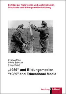 Matthes / Schütze | "1989" und Bildungsmedien | Buch | 978-3-7815-2085-1 | sack.de