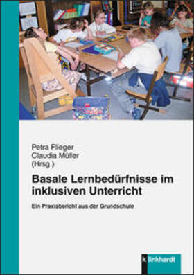 Flieger / Müller |  Basale Lernbedürfnisse im inklusiven Unterricht | Buch |  Sack Fachmedien