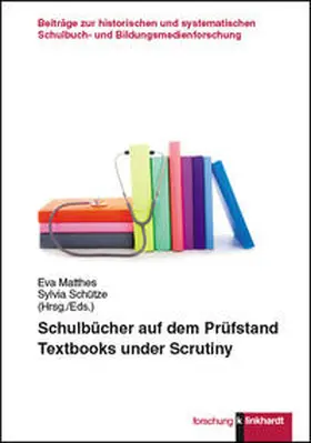 Matthes / Schütze |  Schulbücher auf dem Prüfstand | Buch |  Sack Fachmedien