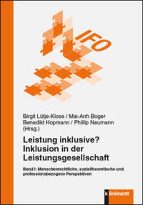 Lütje-Klose / Boger / Hopmann |  Leistung inklusive? Inklusion in der Leistungsgesellschaft, | Buch |  Sack Fachmedien