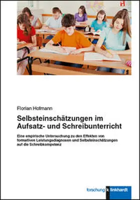 Hofmann |  Selbsteinschätzungen im Aufsatz- und Schreibunterricht | Buch |  Sack Fachmedien