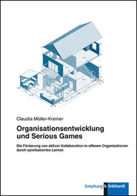 Müller- Kreiner |  Organisationsentwicklung und Serious Games | Buch |  Sack Fachmedien