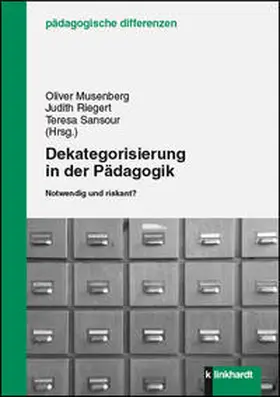 Musenberg / Riegert / Sansour |  Dekategorisierung in der Pädagogik | Buch |  Sack Fachmedien