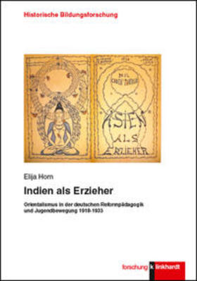 Horn |  Horn, E: Indien als Erzieher | Buch |  Sack Fachmedien