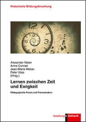 Maier / Conrad / Weber |  Lernen zwischen Zeit und Ewigkeit | Buch |  Sack Fachmedien