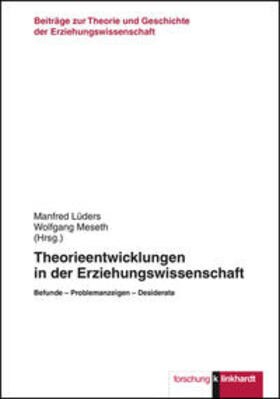 Lüders / Meseth |  Theorieentwicklungen in der Erziehungswissenschaft | Buch |  Sack Fachmedien
