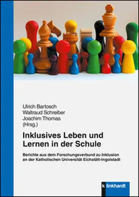 Bartosch / Schreiber / Thomas |  Inklusives Leben und Lernen in der Schule | Buch |  Sack Fachmedien