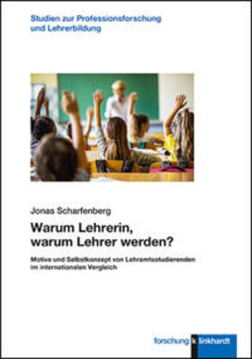 Scharfenberg |  Warum Lehrerin, warum Lehrer werden? | Buch |  Sack Fachmedien