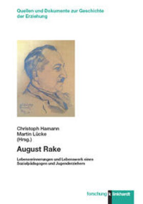 Hamann / Lücke |  August Rake | Buch |  Sack Fachmedien
