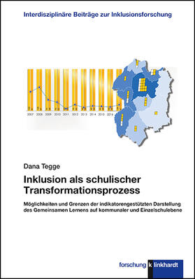 Tegge |  Tegge, D: Inklusion als schulischer Transformationsprozess | Buch |  Sack Fachmedien