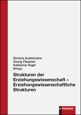 Austermann / Cleppien / Vogel |  Strukturen der Erziehungswissenschaft - Erziehungswissenscha | Buch |  Sack Fachmedien