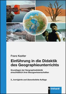 Kestler |  Einführung in die Didaktik des Geographieunterrichts | Buch |  Sack Fachmedien