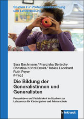 Bachmann / Bertschy / Künzli David |  Die Bildung der Generalistinnen und Generalisten | Buch |  Sack Fachmedien