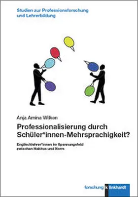 Wilken |  Professionalisierung durch Schüler*innen-Mehrsprachigkeit? | Buch |  Sack Fachmedien