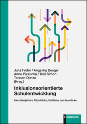 Frohn / Bengel / Piezunka |  Inklusionsorientierte Schulentwicklung | Buch |  Sack Fachmedien