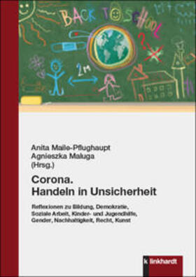 Maile-Pflughaupt / Maluga |  Corona. Handeln in Unsicherheit | Buch |  Sack Fachmedien