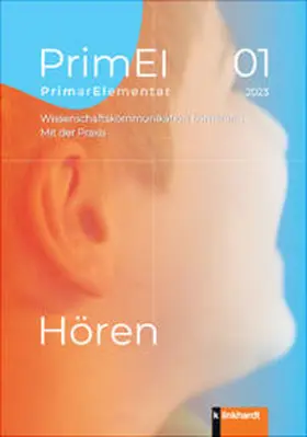 Pichler / Plattner / Walz |  PrimEl 1 – 2023 Hören PrimarElementar | Buch |  Sack Fachmedien