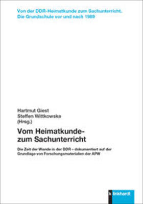 Giest / Wittkowske |  Vom Heimatkunde- zum Sachunterricht | Buch |  Sack Fachmedien