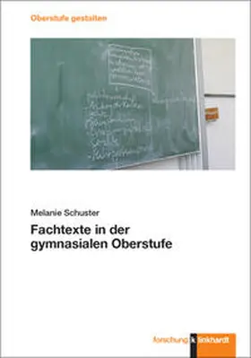 Schuster |  Fachtexte in der gymnasialen Oberstufe | Buch |  Sack Fachmedien