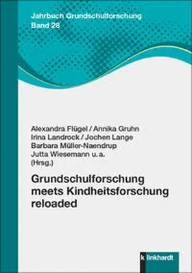 Flügel / Gruhn / Landrock |  Grundschulforschung meets Kindheitsforschung reloaded | Buch |  Sack Fachmedien