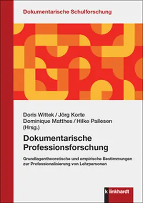 Korte / Matthes / Pallesen |  Dokumentarische Professionsforschung | Buch |  Sack Fachmedien