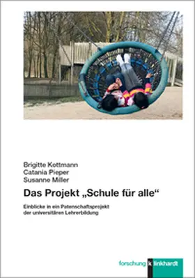 Kottmann / Miller / Pieper | Das Projekt "Schule für alle" | Buch | 978-3-7815-2681-5 | sack.de