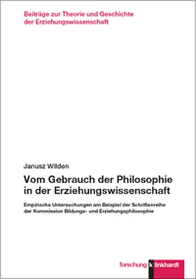 Wilden |  Vom Gebrauch der Philosophie in der Erziehungswissenschaft | Buch |  Sack Fachmedien