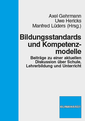 Gehrmann / Hericks / Lüders |  Bildungsstandards und Kompetenzmodelle | eBook | Sack Fachmedien
