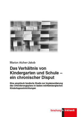 Aicher-Jakob |  Das Verhältnis von Kindergarten und Schule - ein chronischer Disput | eBook | Sack Fachmedien