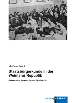 Busch |  Staatsbürgerkunde in der Weimarer Republik | eBook | Sack Fachmedien