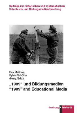 Matthes / Schütze |  "1989" und Bildungsmedien | eBook | Sack Fachmedien