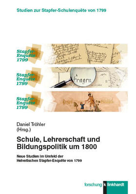Tröhler |  Schule, Lehrerschaft und Bildungspolitik um 1800 | eBook | Sack Fachmedien
