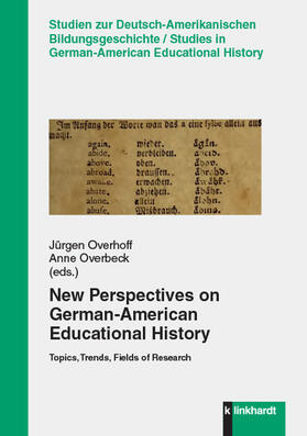 Overhoff / Overbeck |  New Perspectives on German-American Educational History | eBook | Sack Fachmedien