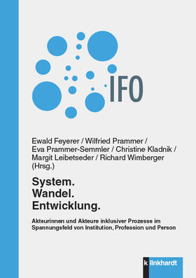 Feyerer / Prammer / Prammer-Semmler |  System. Wandel. Entwicklung. | eBook | Sack Fachmedien