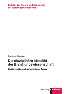 Kempka |  Die disziplinäre Identität der Erziehungswissenschaft | eBook | Sack Fachmedien