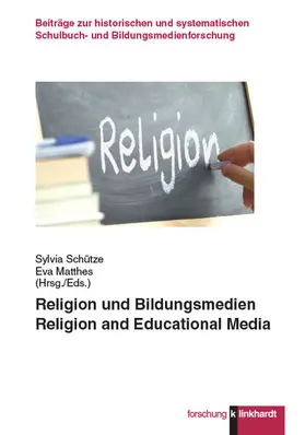 Schütze / Matthes | Religion und Bildungsmedien | E-Book | sack.de