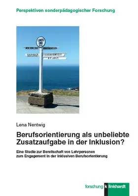 Nentwig |  Berufsorientierung als unbeliebte Zusatzaufgabe in der Inklusion? | eBook | Sack Fachmedien