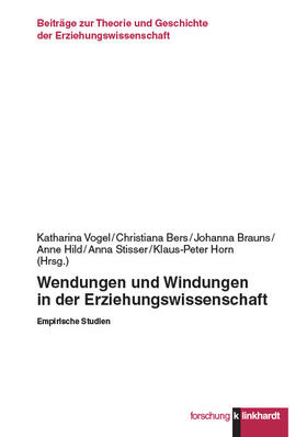 Vogel / Bers / Brauns |  Wendungen und Windungen in der Erziehungswissenschaft | eBook | Sack Fachmedien